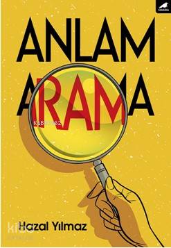 Anlam Arama - Hazal Yılmaz
