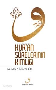 Kur'an Surelerinin Kimliği (Ciltsiz)