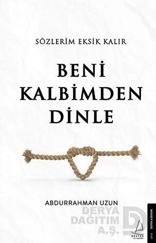 SÖZLERİM EKSİK KALIR BENİ KALBİMDEN DİNLE