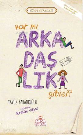 Var Mı Arkadaşlık Gibisi - Yavuz Bahadıroğlu