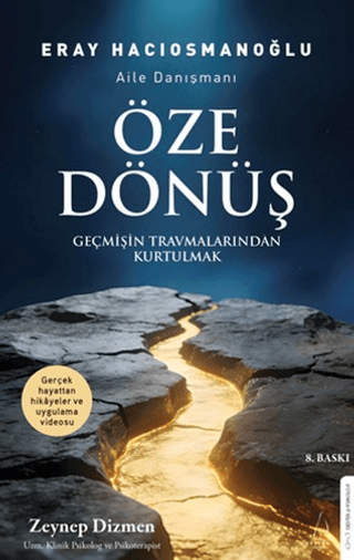 ÖZE DÖNÜŞ (GEÇMİŞİN TRAVMALARINDAN K...)
