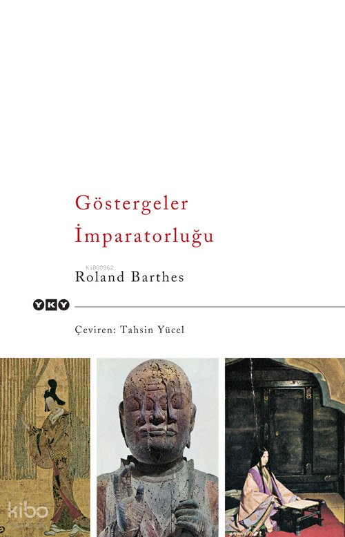 Göstergeler İmparatorluğu - Roland Barthes