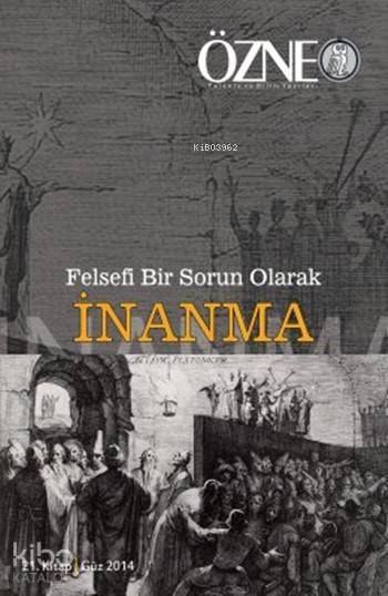 Felsefi Bir Sorun Olarak İnanma