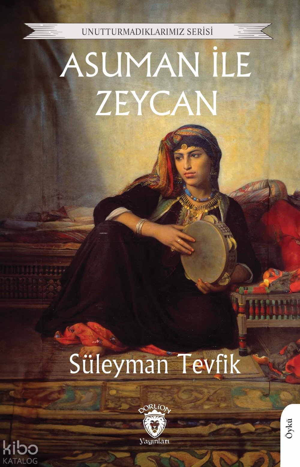 Asuman ile Zeycan - Süleyman Tevfik