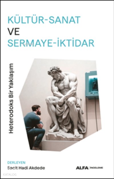 Kültür-Sanat Ve Sermaye-İktidar
