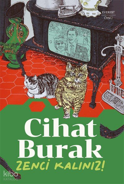 Zenci Kalınız! - Cihat Burak