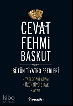 Tablodaki Adam Üzüntüyü Bırak - Ayna - Cevat Fehmi Başkut
