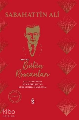 Sabahattin Ali Bütün Romanları - Sabahattin Ali