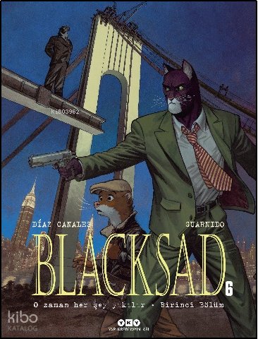 Blacksad 6: O Zaman Her Şey Yıkılır – Birinci Bölüm