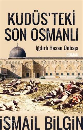 Kudüsteki Son Osmanlı