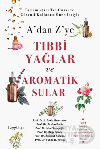 TIBBİ YAĞLAR VE AROMATİK SULAR (ADAN ZYE)