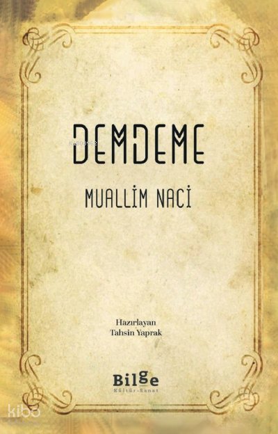Demdeme - Muallim Naci