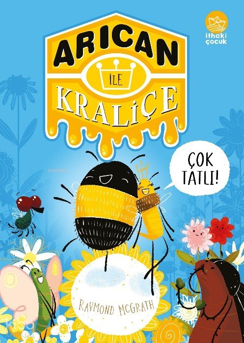 Arıcan ile Kraliçe