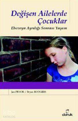 Değişen Ailelerde Çocuklar - Jan Pryor, Bryan Rodgers