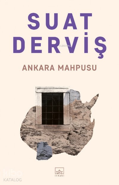 Ankara Mahpusu - Suat Derviş