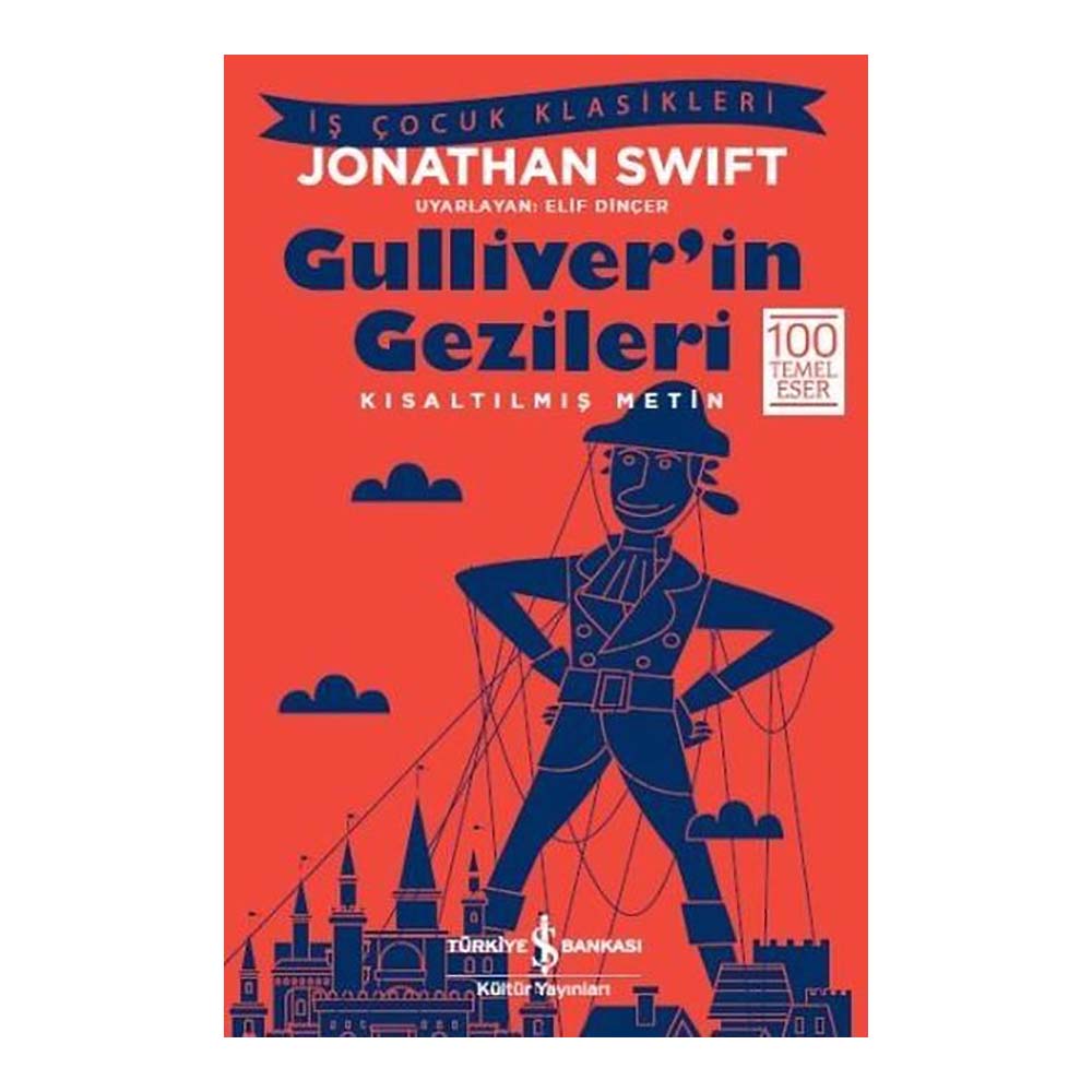 GULLIVER IN GEZİLERİ ( ÇOCUK KLASİKLERİ )
