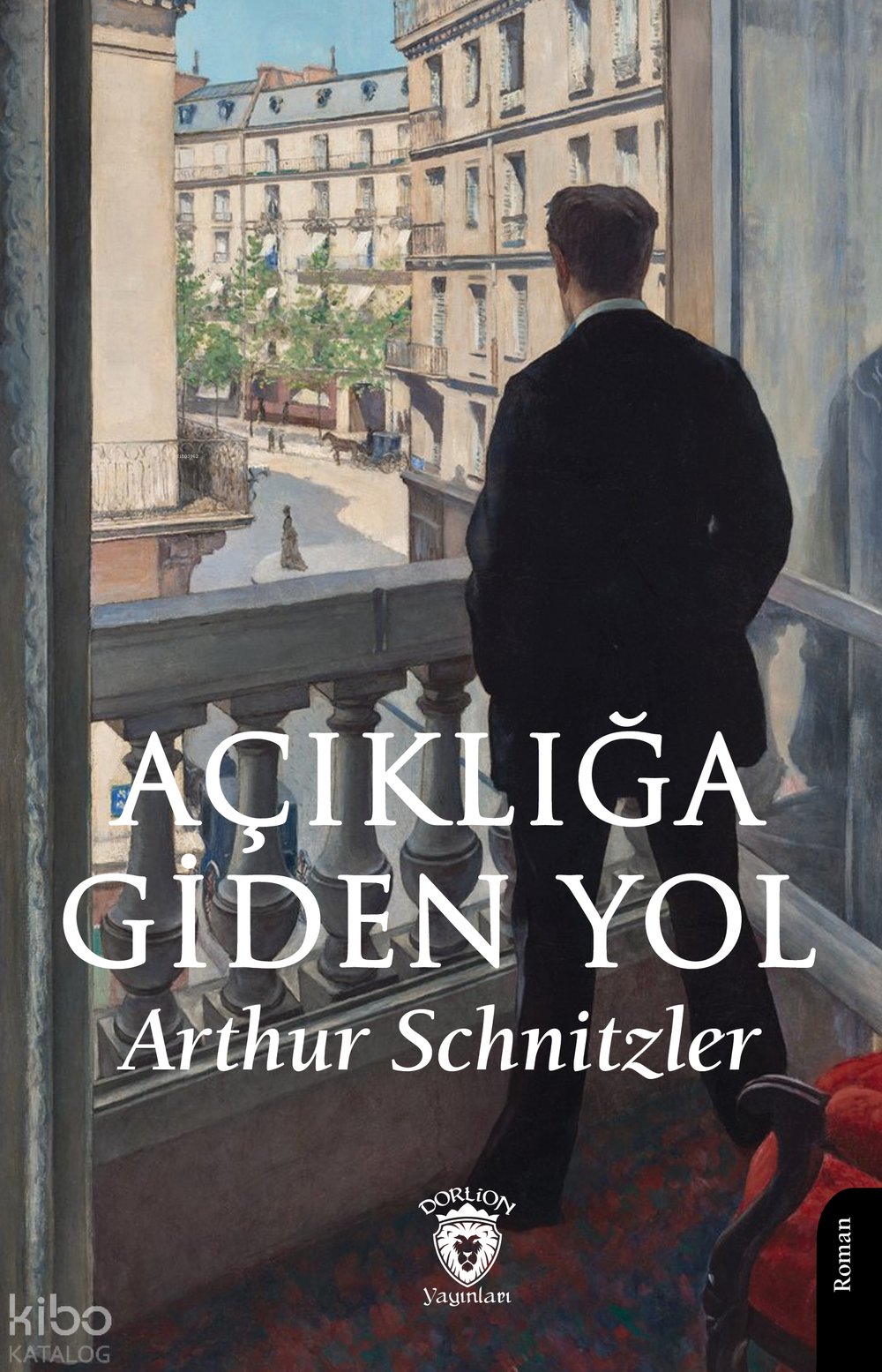 Açıklığa Giden Yol - Arthur Schnitzler