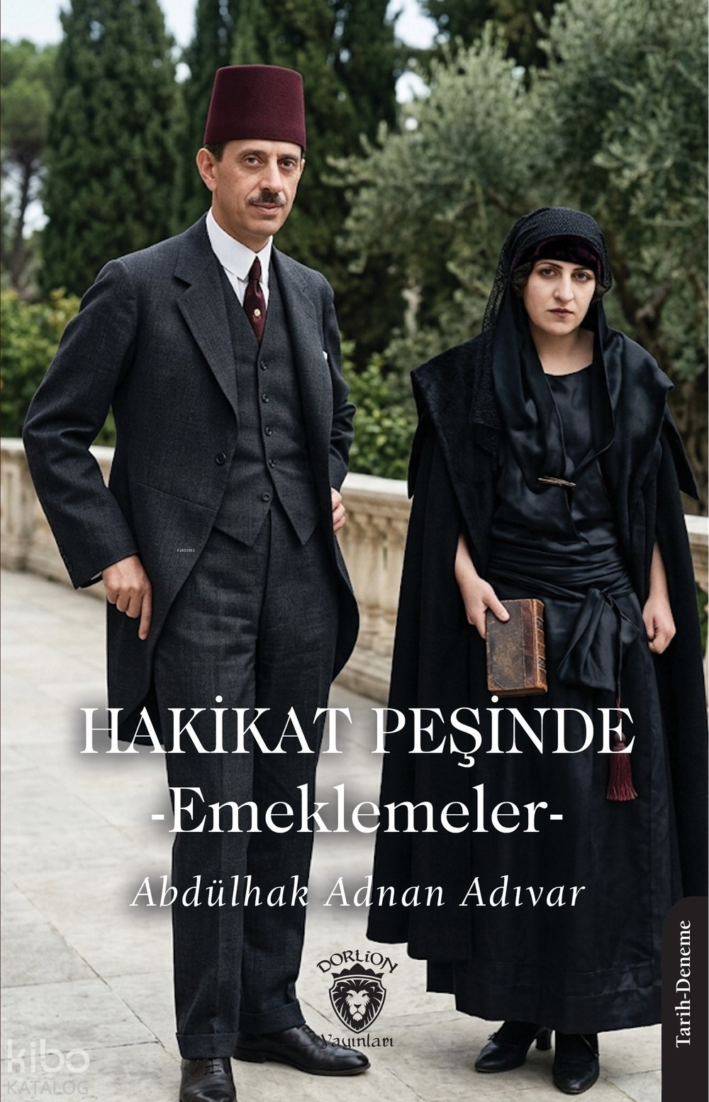 Hakikat Peşinde - Abdülhak Adnan Adıvar