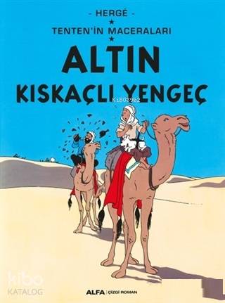 Altın Kıskaçlı Yengeç - Tenten'in Maceraları - Hergè 