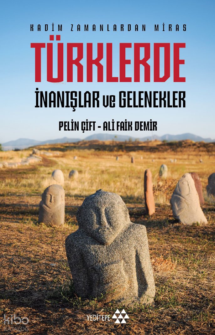 Türklerde İnanışlar ve Gelenekler