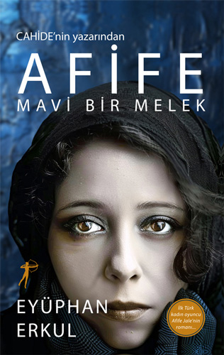 Afife - Mavi Bir Melek - Eyüphan Erkul