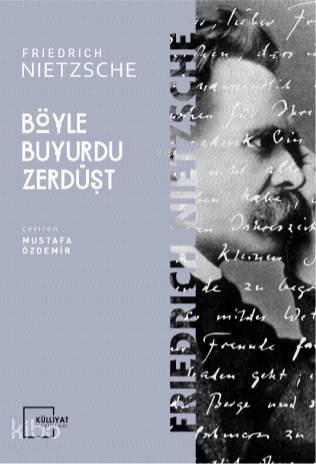 Böyle Buyudu Zerdüşt - Friedrich Nietzsche