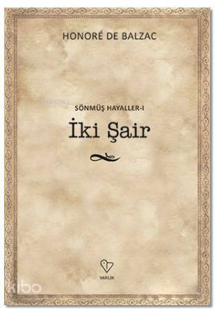 İki Şair - Sönmüş Hayaller 1