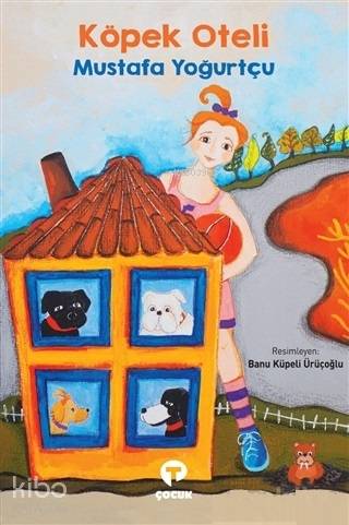 Köpek Oteli - Mustafa Yoğurtçu
