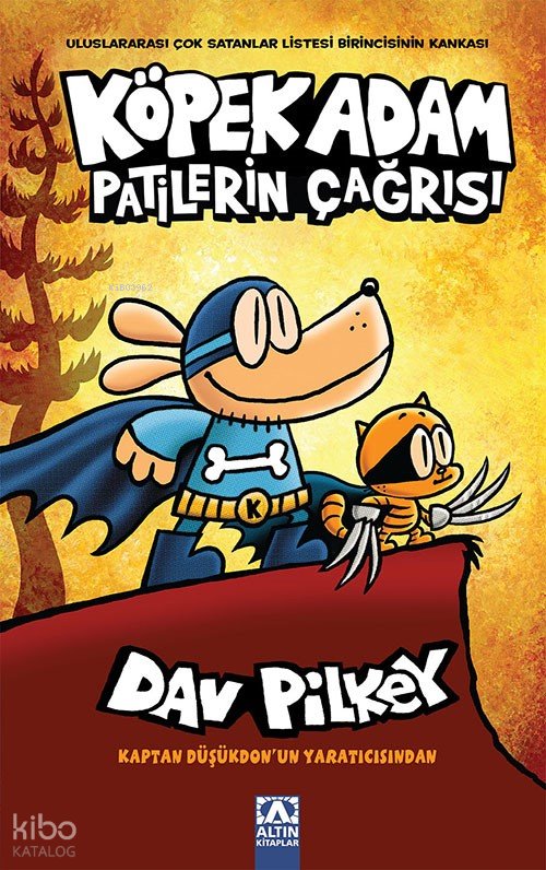 Köpek Adam-6 / Patilerin Çağrısı - Dav Pilkey