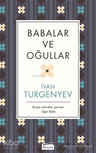 Babalar ve Oğullar ( Bez Ciltli ) - İvan Sergeyeviç Turgenyev