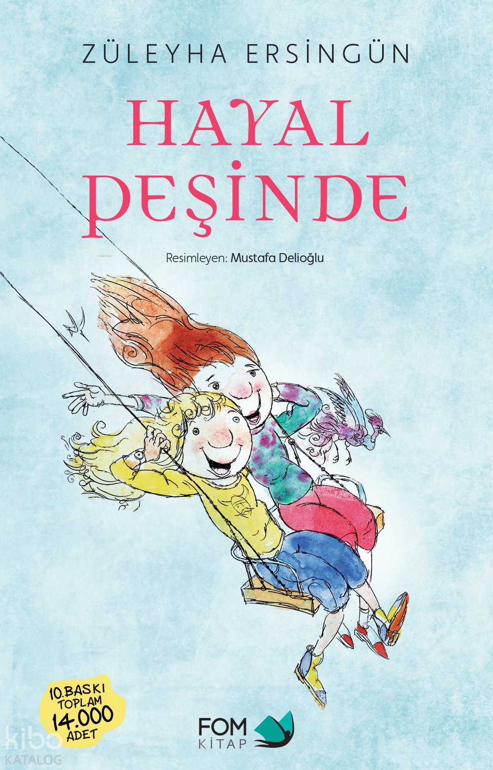 Hayal Peşinde (11+ Yaş) - Züleyha Ersingün