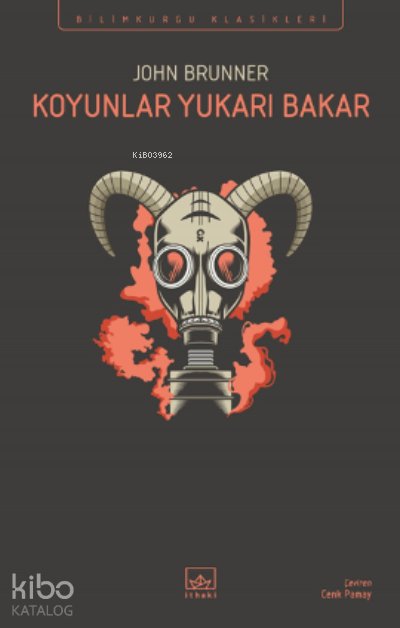 Koyunlar Yukarı Bakar - John Brunner