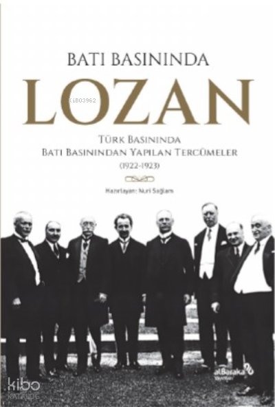 Batı Basınında Lozan - Nuri Sağlam
