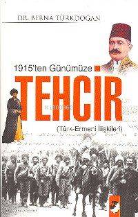 1915'ten Günümüze Tehcir