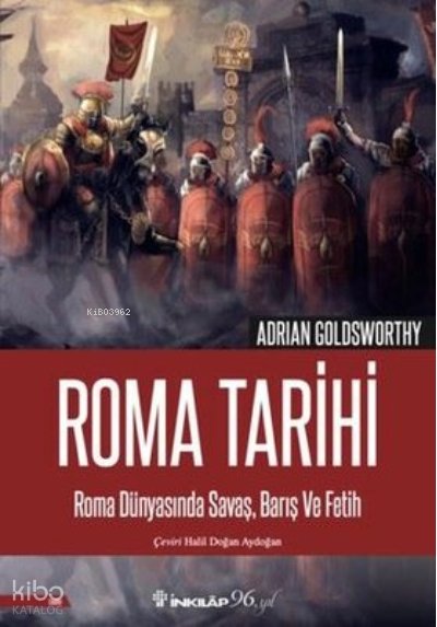 Roma Tarihi - Roma Dünyasında Savaş Barış ve Fetih