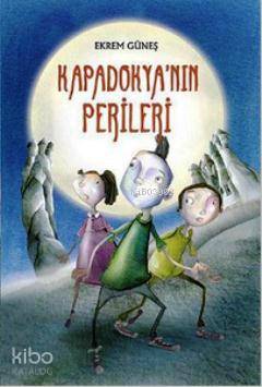 Kapadokyanın Perileri