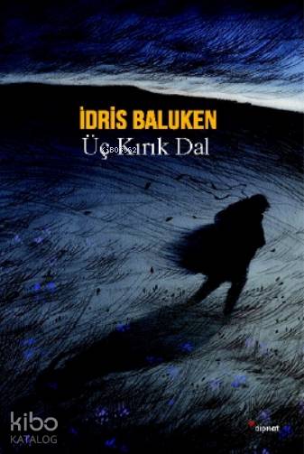 Üç Kırık Dal