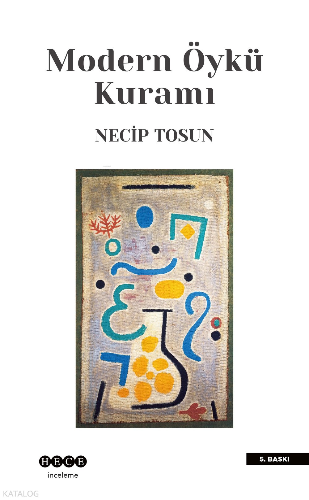 Modern Öykü Kuramı - Necip Tosun