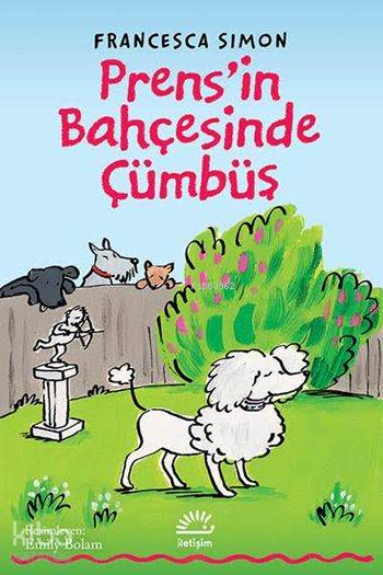 Prens'in Bahçesinde Cümbüş - Francesca Simon