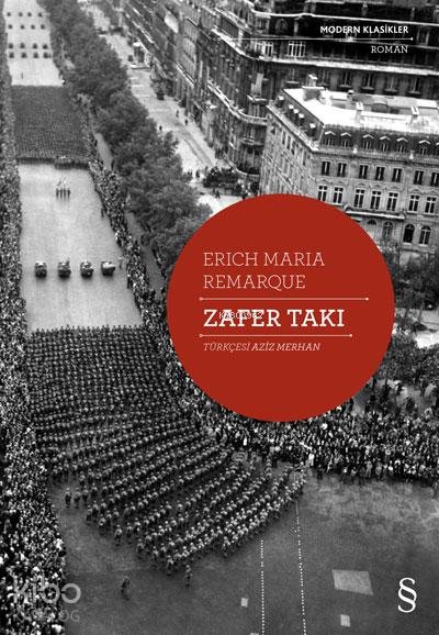 Zafer Takı - Eric Maria Remarque