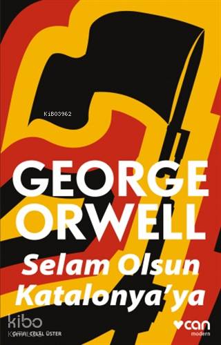 Selam Olsun Katalonya'ya - George Orwell