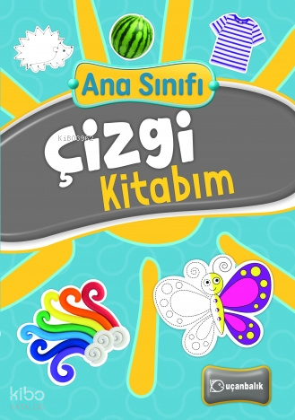 ANA SINIFI ÇİZGİ KİTABIM