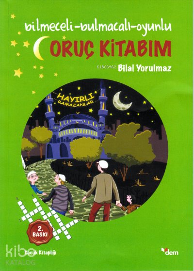 Oruç Kitabım - Bilal Yorulmaz