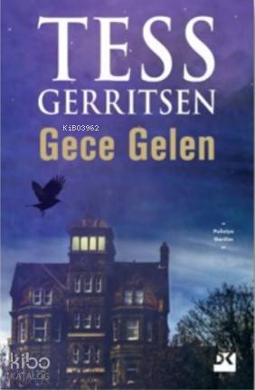 Gece Gelen - Tess Gerritsen