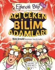 ACI ÇEKEN BİLİM ADAMLARI -YENİ
