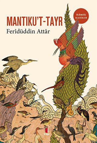 MANTIKUT TAYR - FERİDDÜN ATTAR