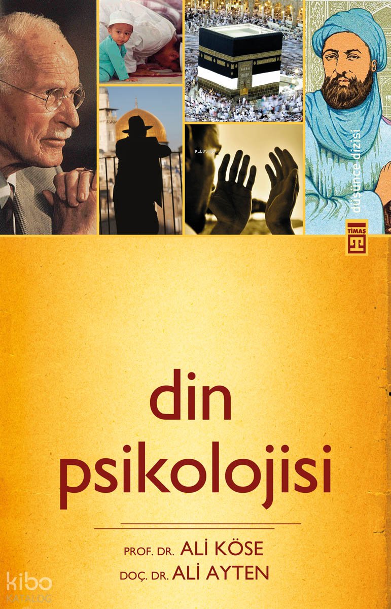 Din Psikolojisi - Ali Ayten, Ali Köse