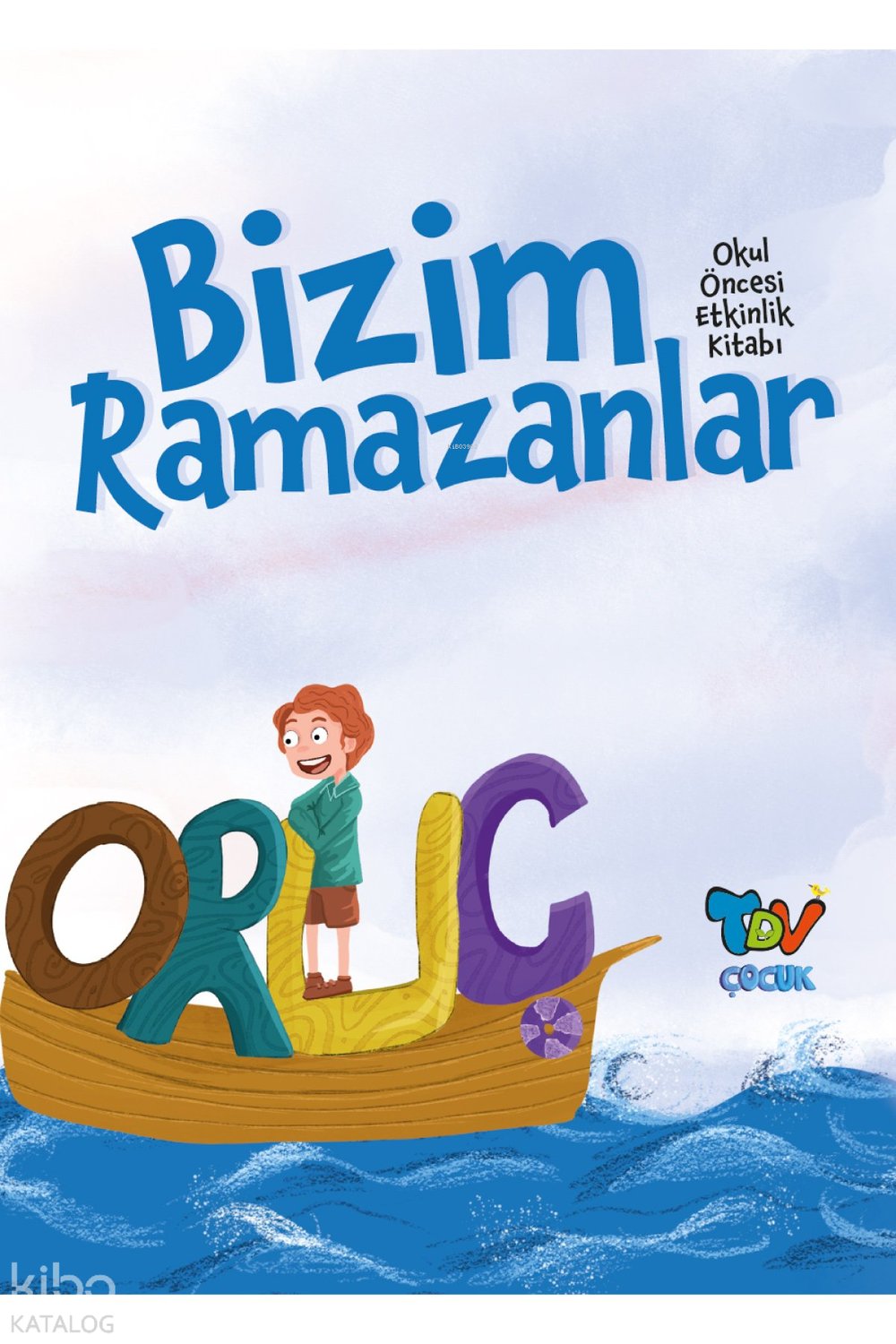 Bizim Ramazanlar