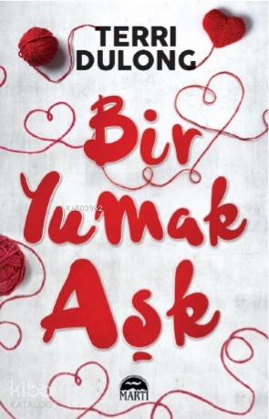 Bir Yumak Aşk - Terri Dulong
