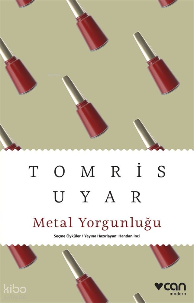 Metal Yorgunluğu - Tomris Uyar
